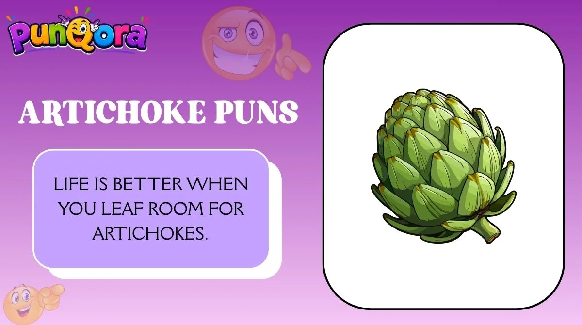 Artichoke Puns