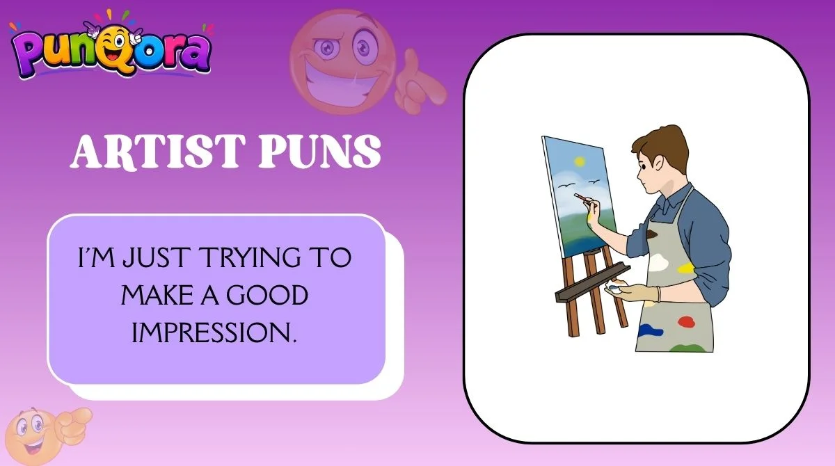Artist Puns