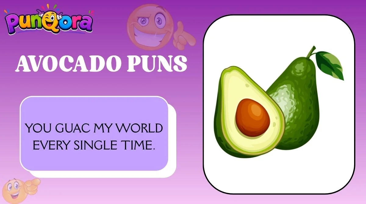 Avocado Puns