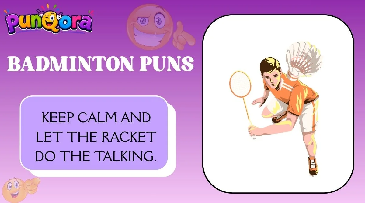 Badminton Puns