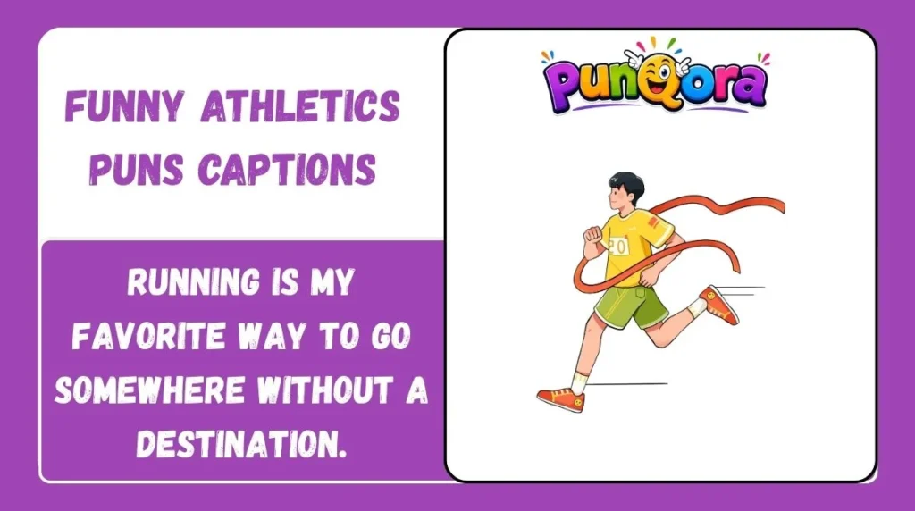 Funny Athletics Puns Captions