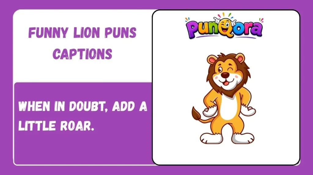 Funny Lion Puns Captions