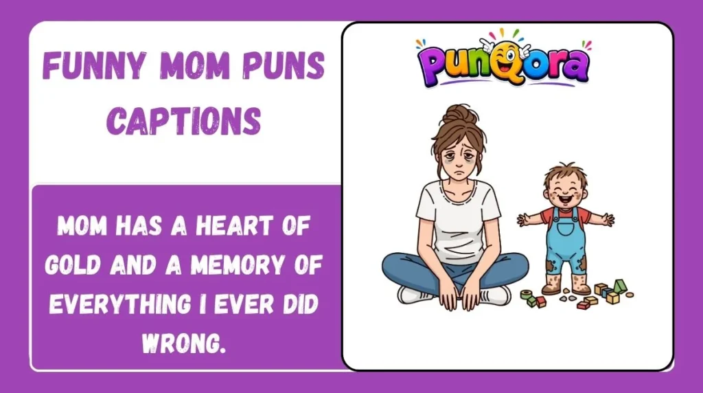 Funny Mom Puns Captions