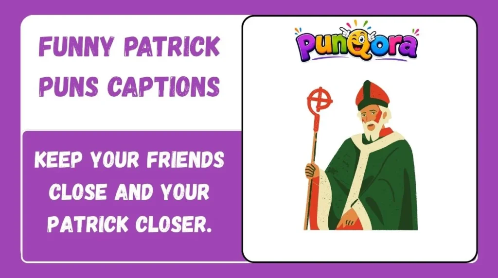 Funny Patrick Puns Captions