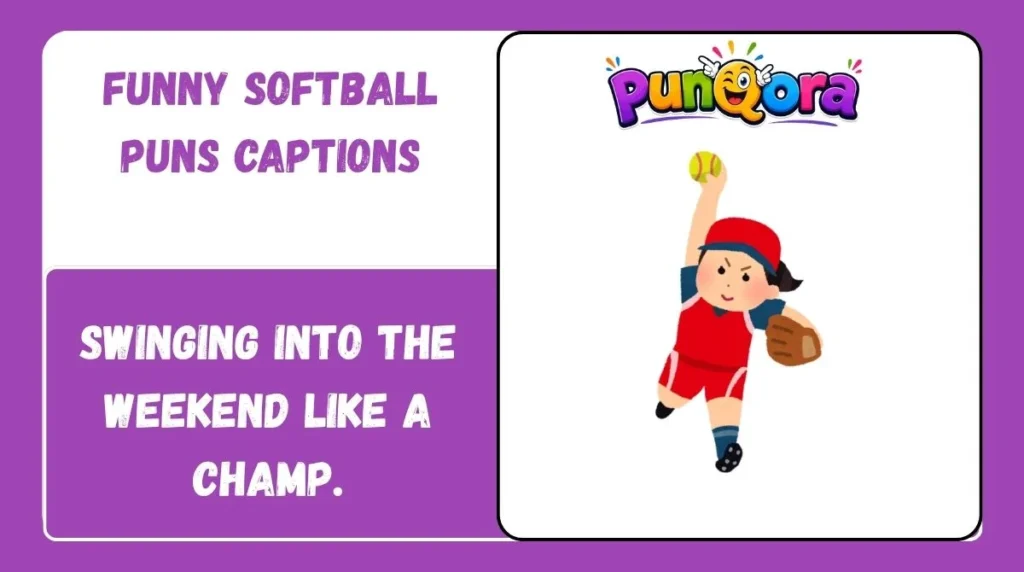 Funny Softball Puns Captions