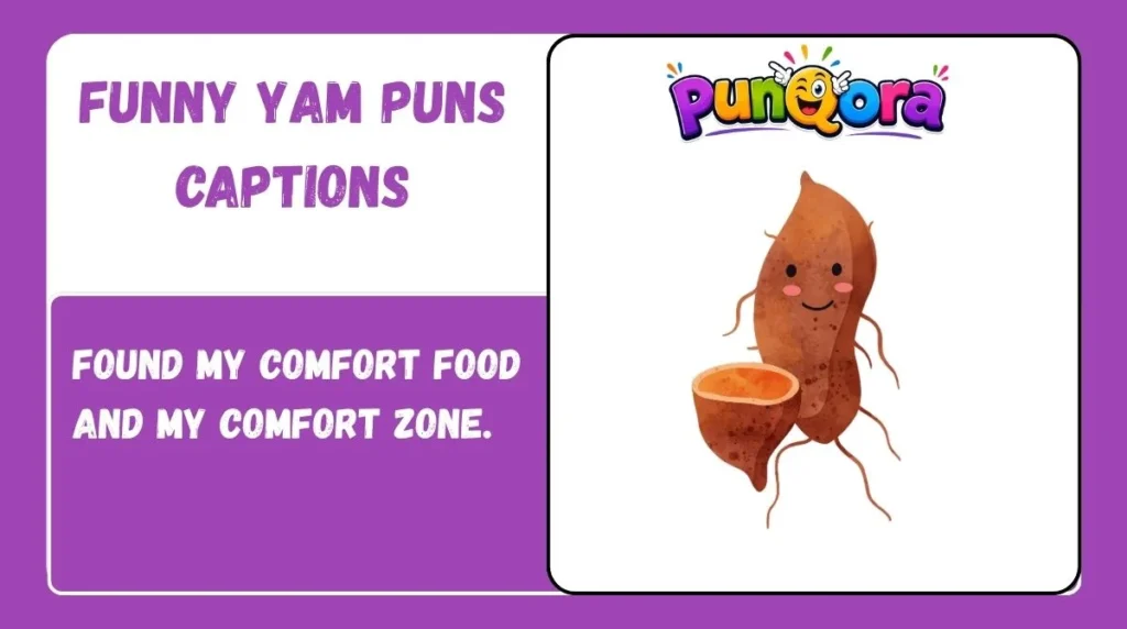 Funny Yam Puns Captions