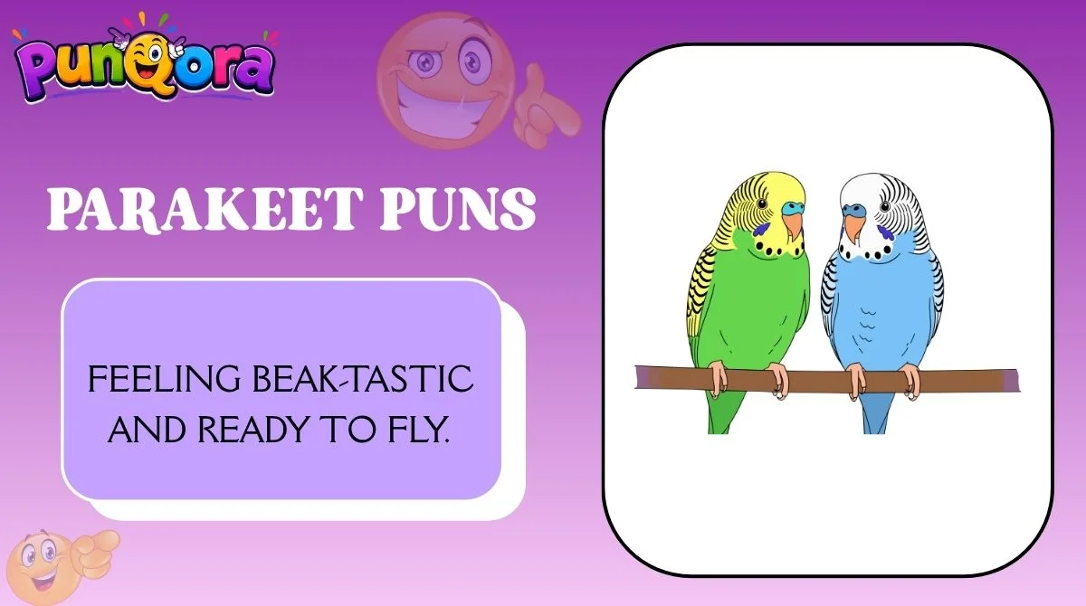 Parakeet Puns