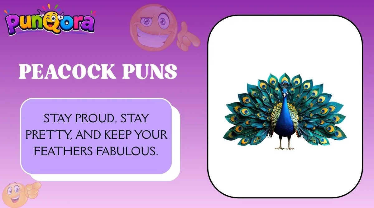 Peacock Puns