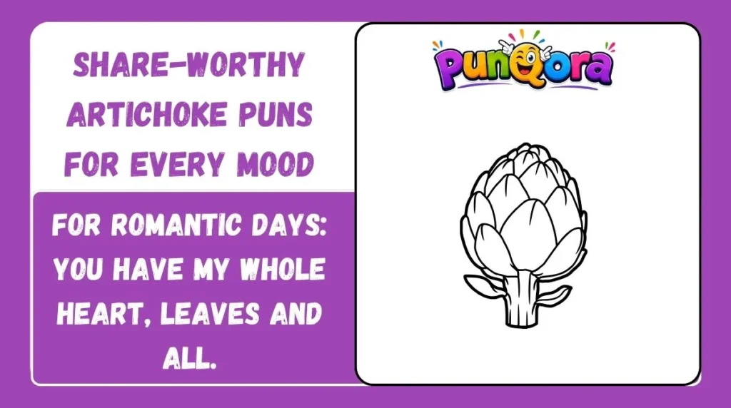 Share-Worthy Artichoke Puns for Every Mood