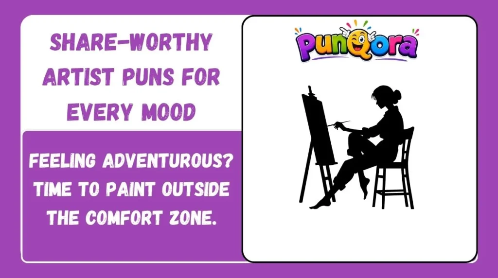 Share-Worthy Artist Puns for Every Mood