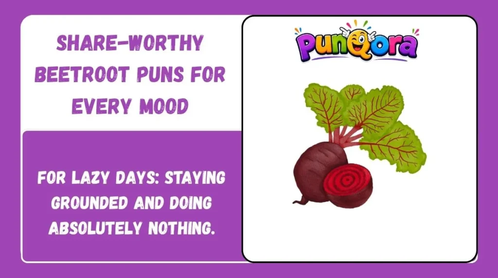 Share-Worthy Beetroot Puns for Every Mood