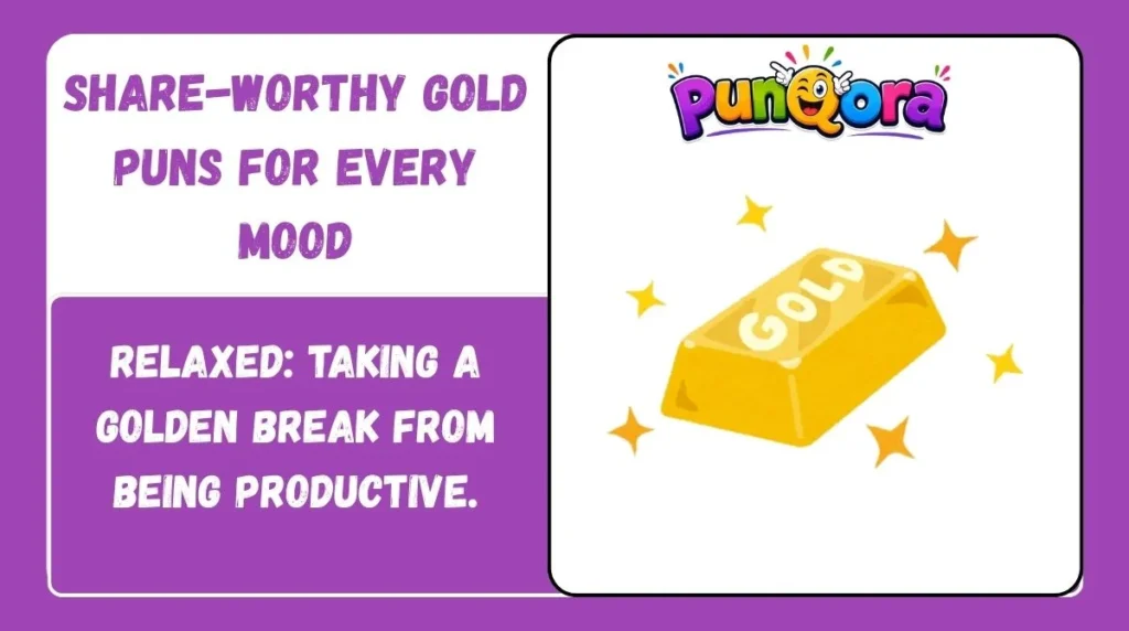 Share-Worthy Gold Puns for Every Mood