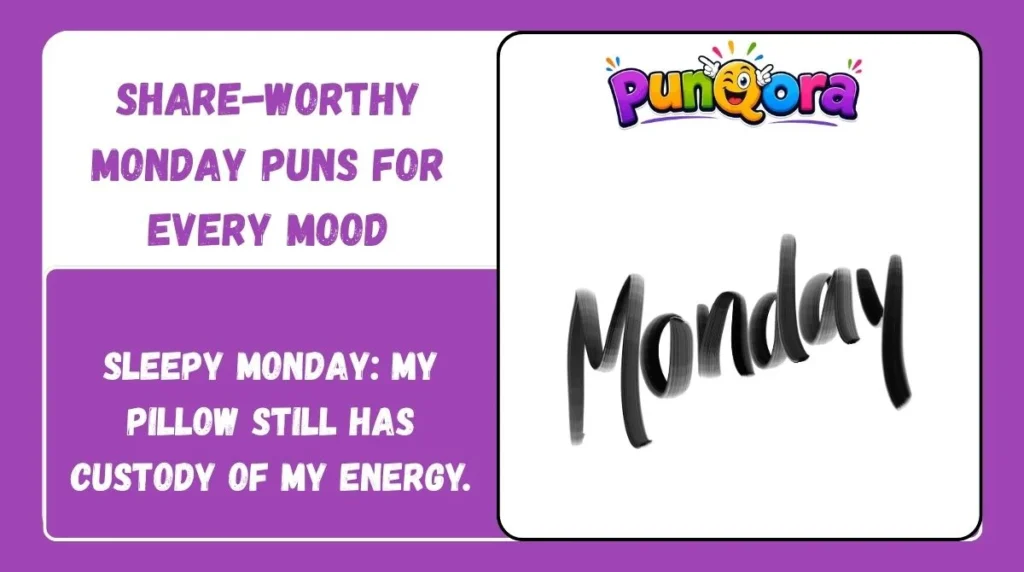 Share-Worthy Monday Puns for Every Mood