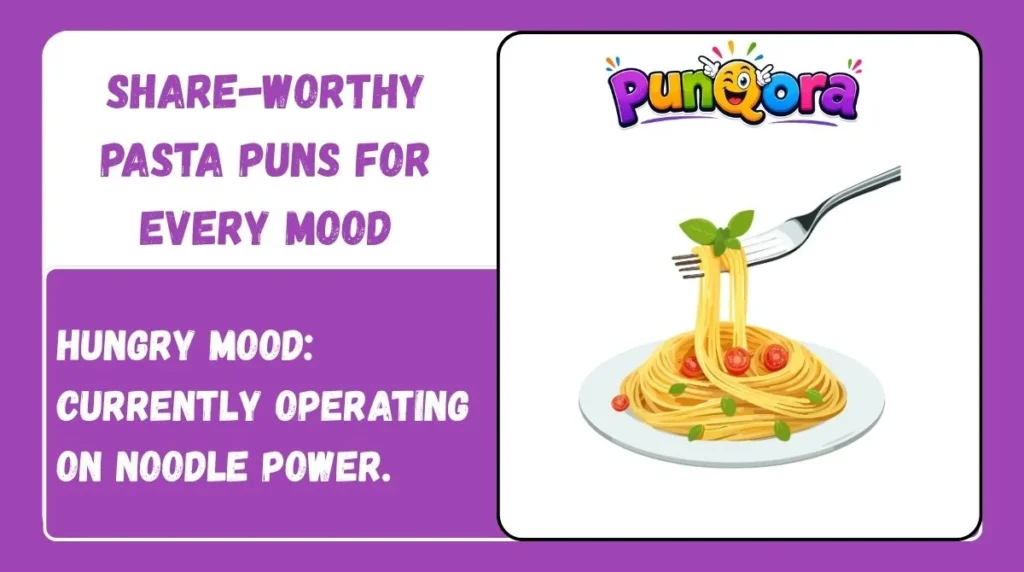 Share-Worthy Pasta Puns for Every Mood