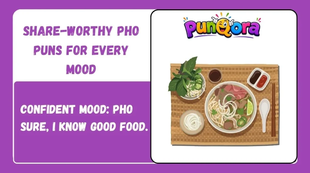 Share-Worthy Pho Puns for Every Mood