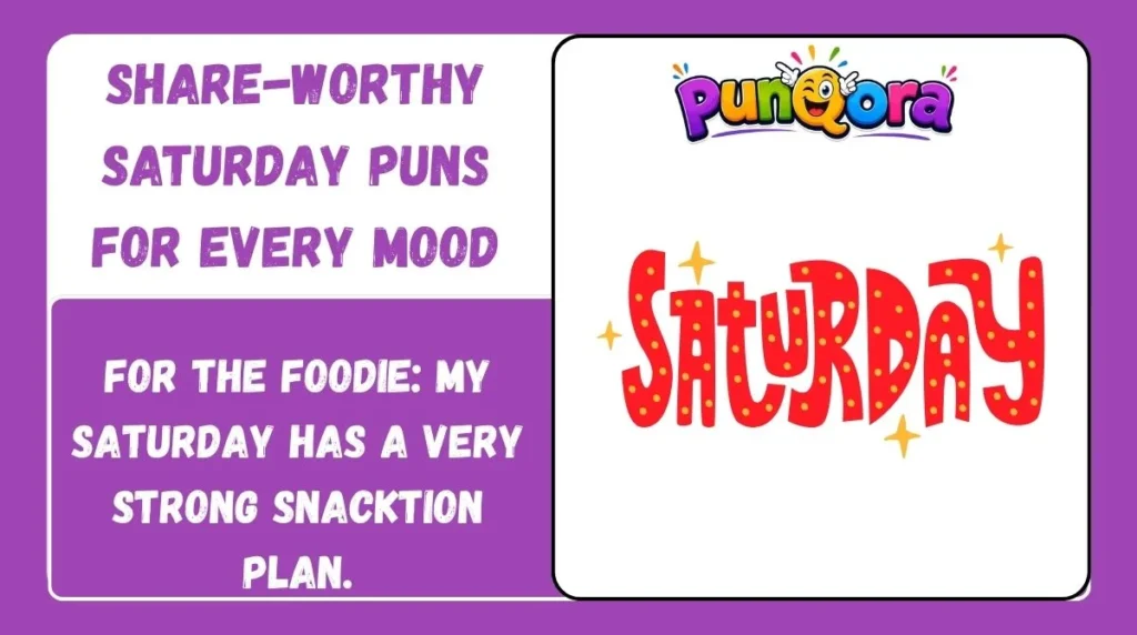 Share-Worthy Saturday Puns for Every Mood