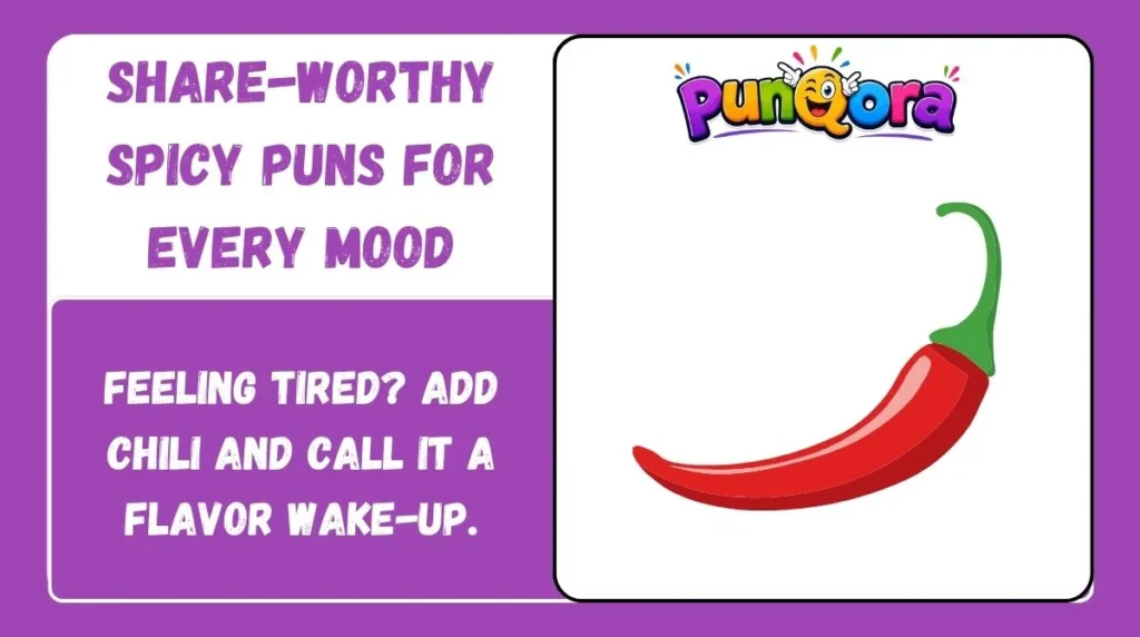 Share-Worthy Spicy Puns for Every Mood