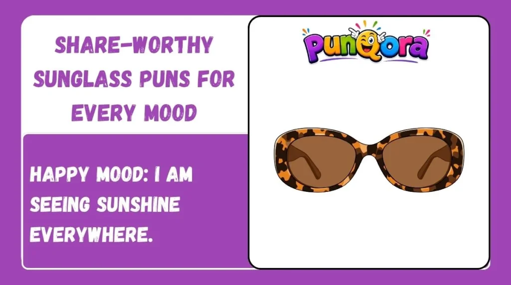 Share-Worthy Sunglass Puns for Every Mood