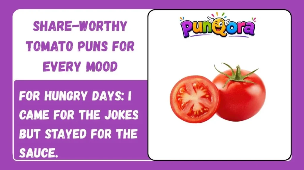 Share-Worthy Tomato Puns for Every Mood