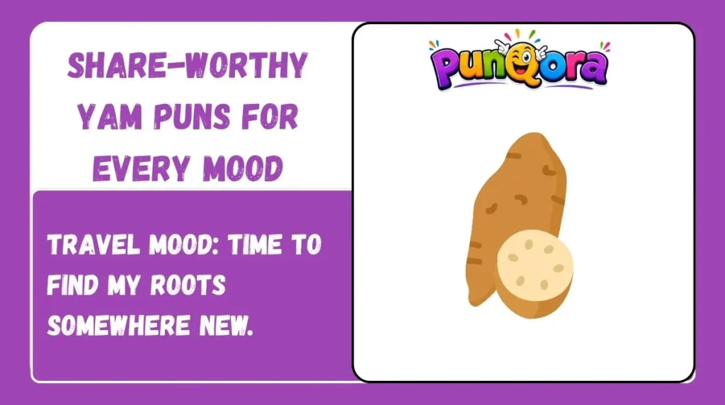 Share-Worthy Yam Puns for Every Mood