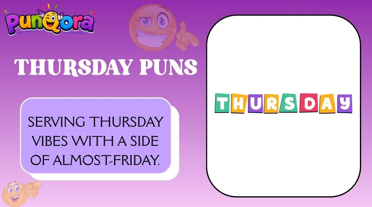 Thursday Puns