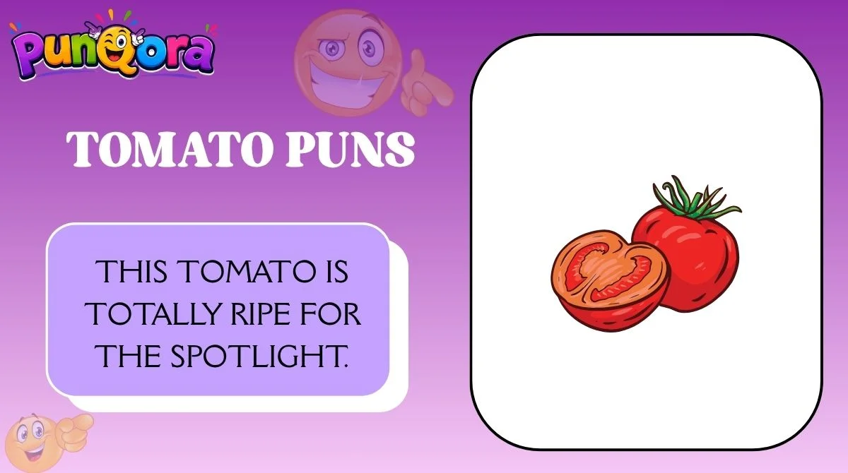 Tomato Puns