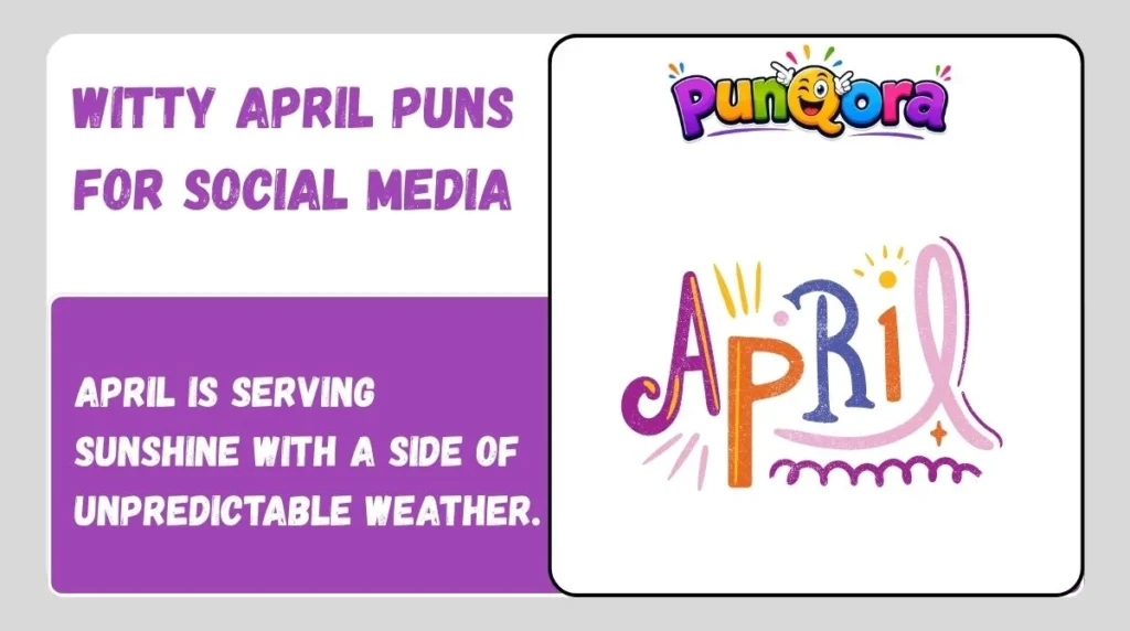 Witty April Puns for Social Media