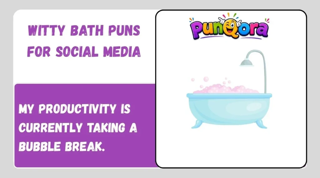 Witty Bath Puns for Social Media