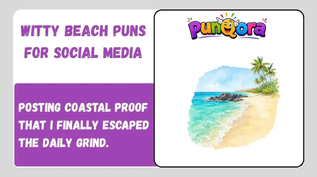 Witty Beach Puns for Social Media
