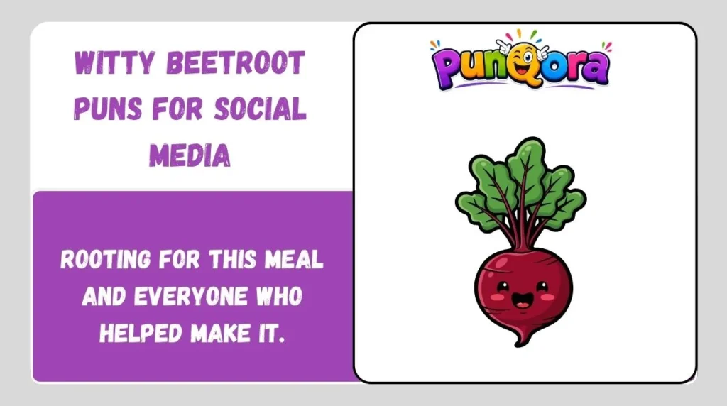 Witty Beetroot Puns for Social Media