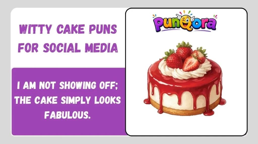 Witty Cake Puns for Social Media