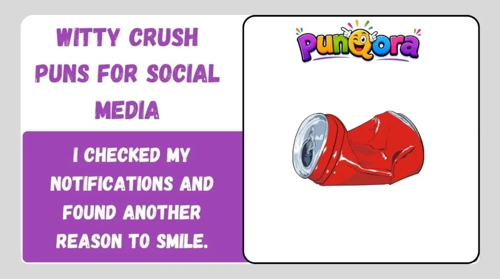 Witty Crush Puns for Social Media