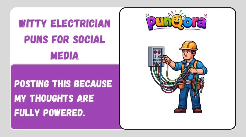 Witty Electrician Puns for Social Media