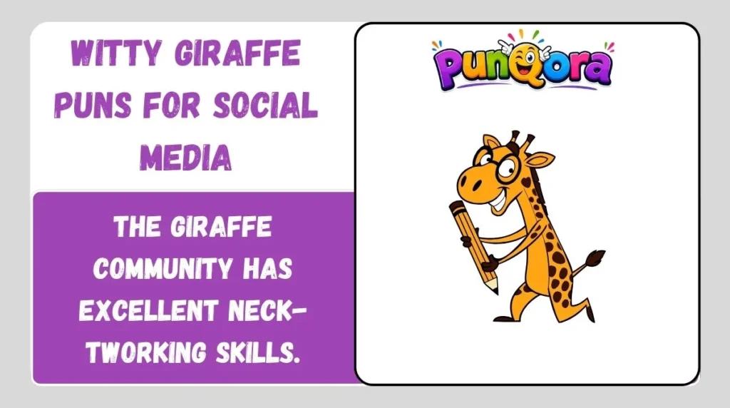 Witty Giraffe Puns for Social Media