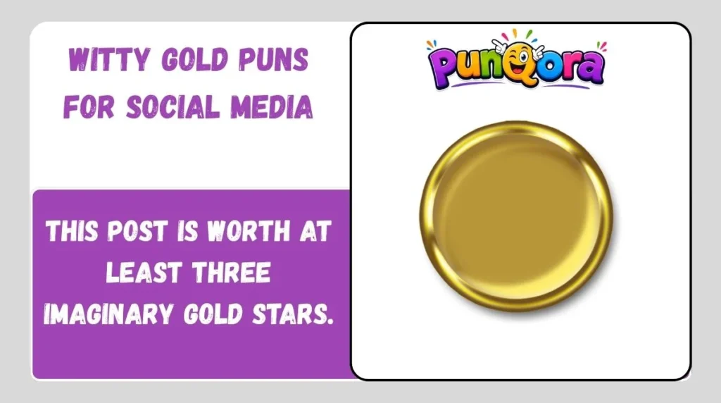 Witty Gold Puns for Social Media