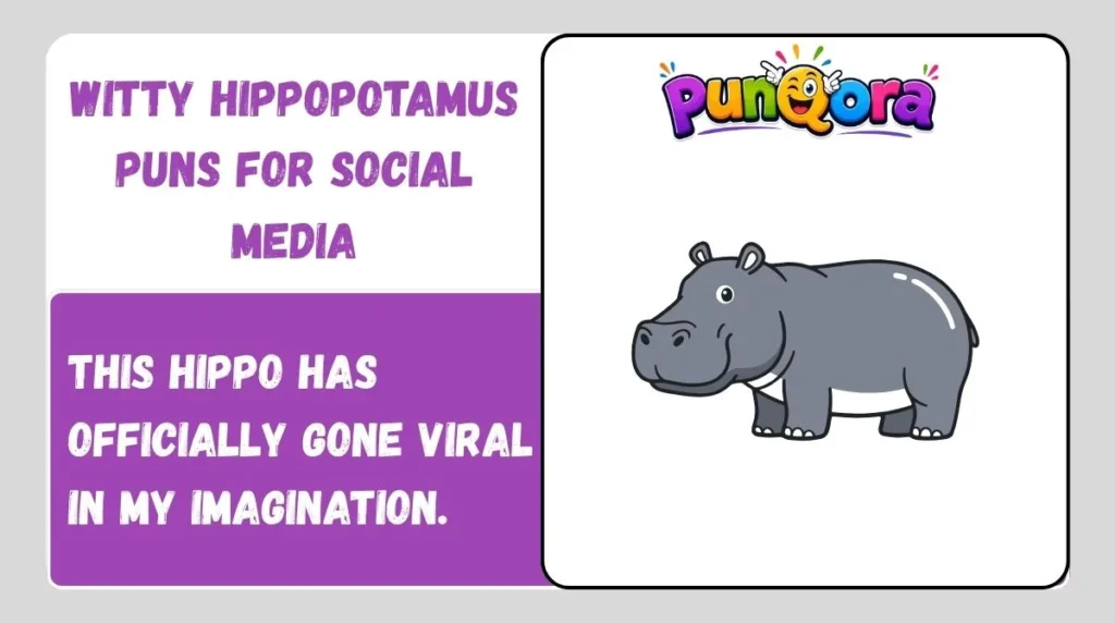 Witty Hippopotamus Puns for Social Media