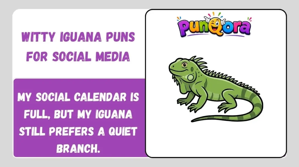 Witty Iguana Puns for Social Media