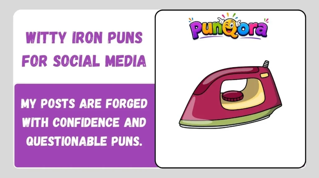 Witty Iron Puns for Social Media