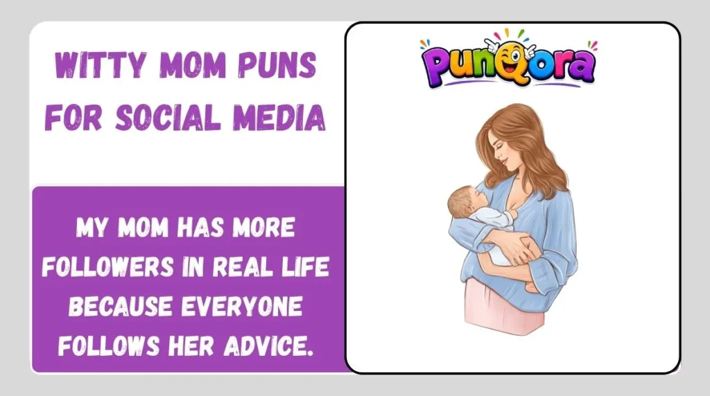 Witty Mom Puns for Social Media