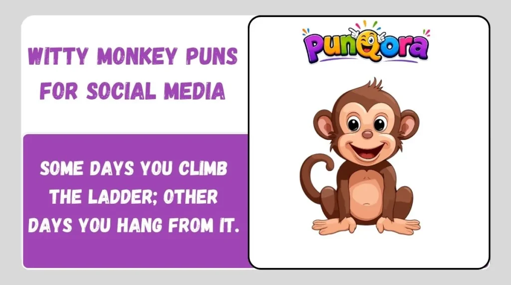 Witty Monkey Puns for Social Media
