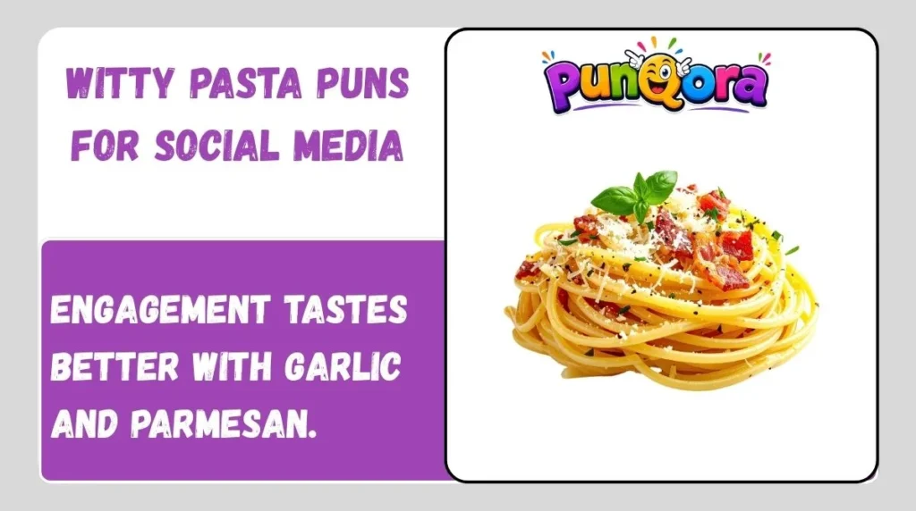 Witty Pasta Puns for Social Media