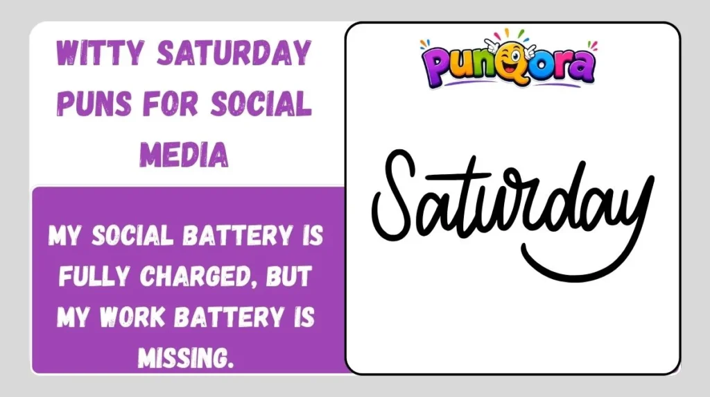 Witty Saturday Puns for Social Media