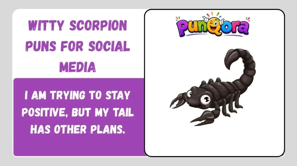 Witty Scorpion Puns for Social Media
