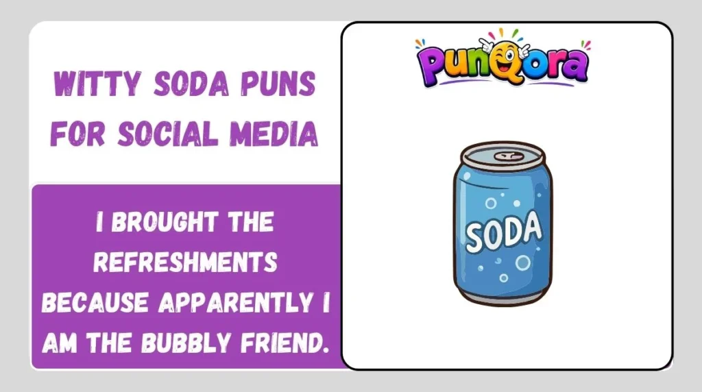 Witty Soda Puns for Social Media
