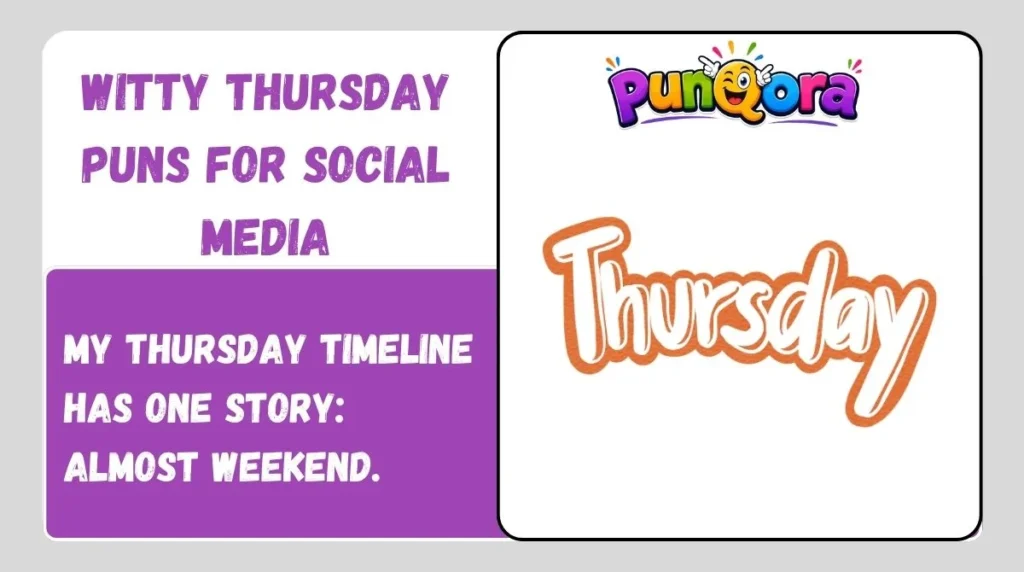 Witty Thursday Puns for Social Media