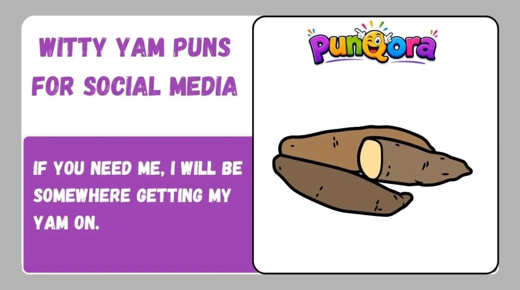 Witty Yam Puns for Social Media