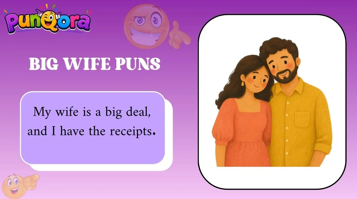 Big Wife Puns
