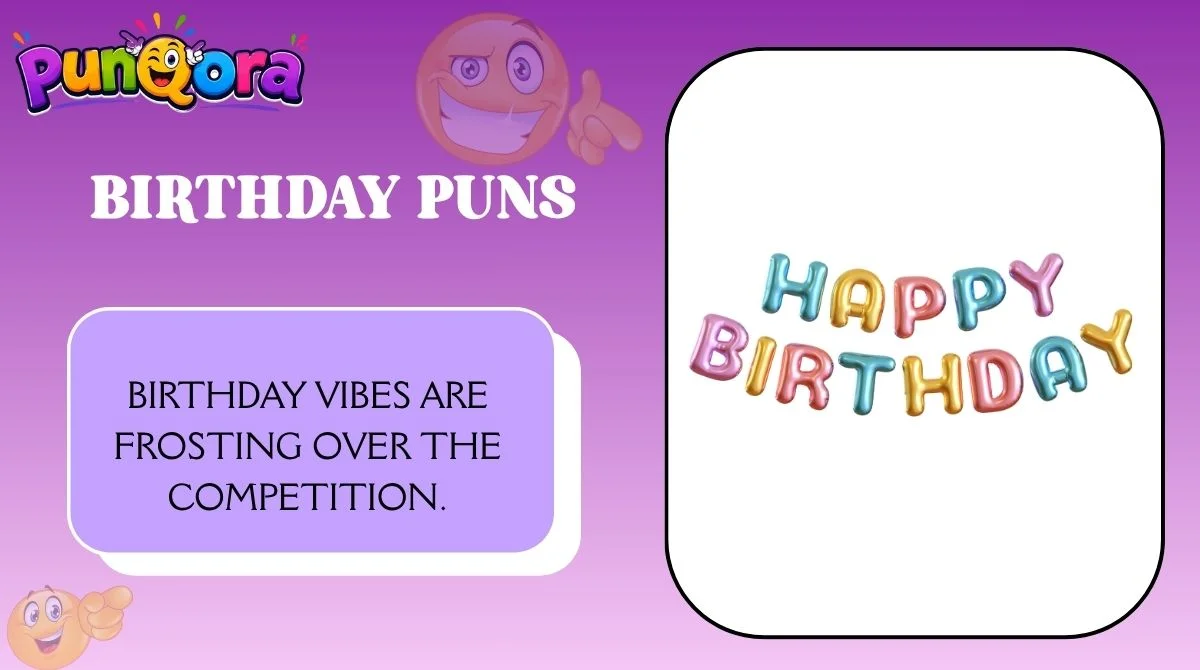 Birthday Puns