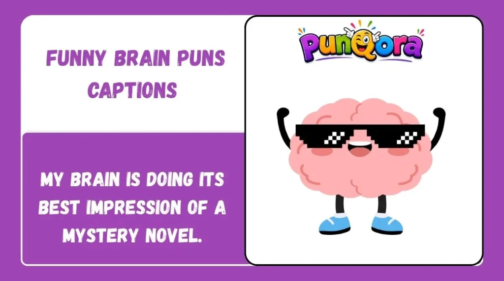  Funny Brain Puns Captions