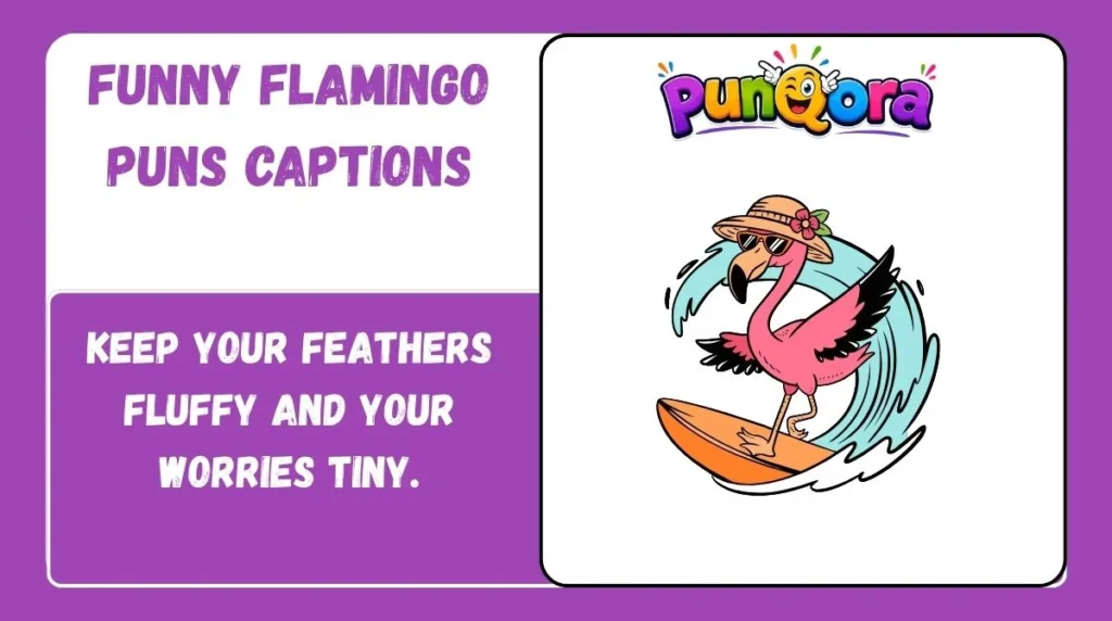 Funny Flamingo Puns Captions